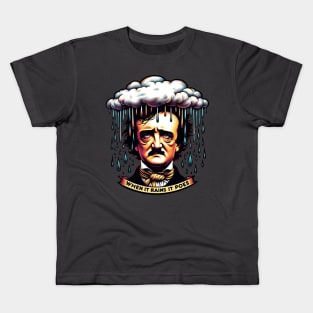 Funny Edgar Allan Poe Literary Goth When It Rains It Poes Kids T-Shirt